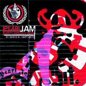Pearl Jam - St. John's, Canada 09.25.2005 mp3 album
