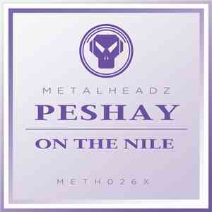 Peshay - On The Nile (2017 Remaster) mp3 album