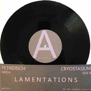 Petridisch / Cryostasium - Lamentations mp3 album