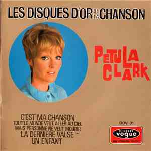 Petula Clark - Les Disques D'or De La Chanson mp3 album