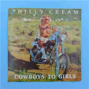 Philly Cream - Cowboys To Girls mp3 album