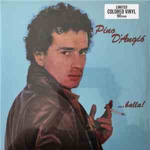 Pino D'Angiò - ...Balla! mp3 album