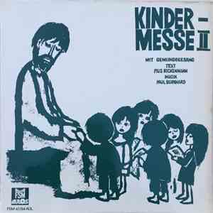 Pius Rickenmann, Paul Burkhard - Kindermesse II mp3 album