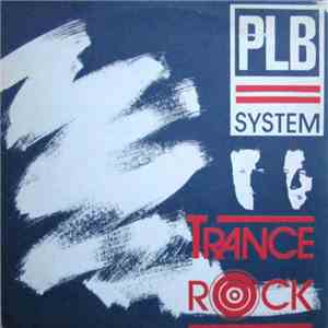 PLB System - Trance Rock mp3 album