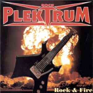 Plektrum - Rock & Fire mp3 album