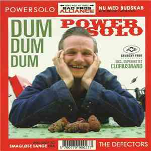Powersolo Vs. The Defectors - Snot Dum EP mp3 album