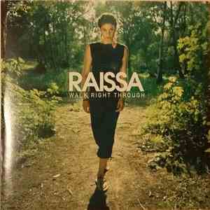 Raissa - Walk Right Through mp3 album