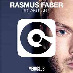 Rasmus Faber - Dream For U mp3 album