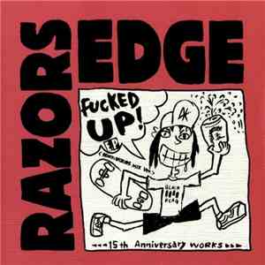 Razors Edge  - Fucked Up! EP mp3 album