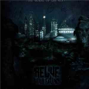 Relive Your Fall - The Moral Of The Sea mp3 album