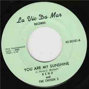 Reno And The Chosen 3 - You Are My Sunshine mp3 album