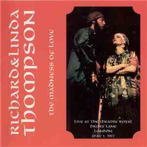 Richard & Linda Thompson - Madness Of Love mp3 album