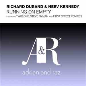 Richard Durand & Neev Kennedy - Running On Empty mp3 album