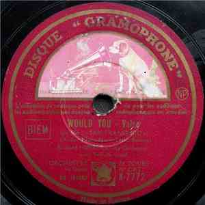Richard Himber Et Son Orchestre, Tommy Dorsey Et Son Orchestre - Would You / San Francisco mp3 album