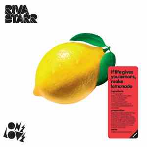Riva Starr - If Life Gives You Lemons, Make Lemonade mp3 album