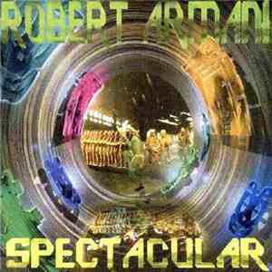 Robert Armani - Spectacular mp3 album