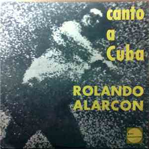 Rolando Alarcon - canto a Cuba mp3 album