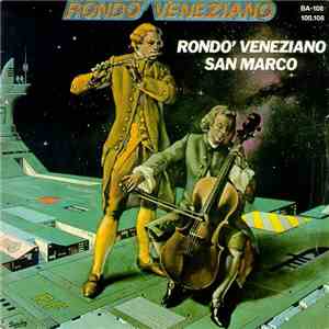 Rondo' Veneziano - Rondo' Veneziano / San Marco mp3 album