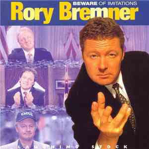 Rory Bremner - Beware Of Imitations mp3 album