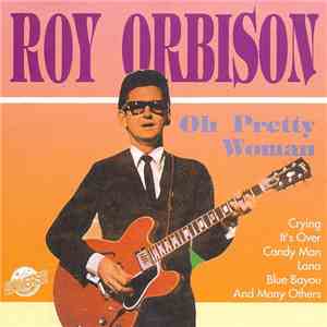 Roy Orbison - Oh Pretty Woman mp3 album
