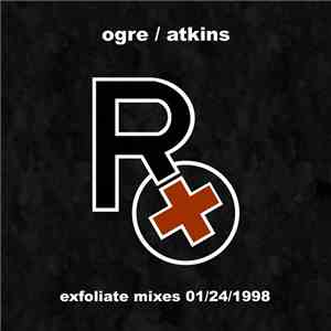 Rx  - Exfoliate Mixes 01/24/1998 mp3 album