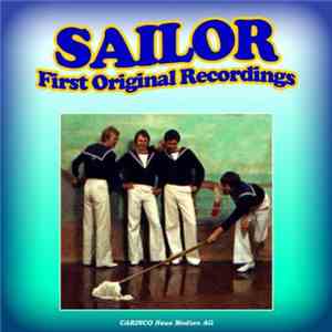 Sailor - First Original Recordings mp3 album