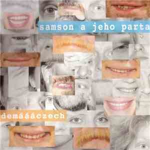 Samson A Jeho Parta - Demáááczech mp3 album