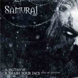 Samurai  - Interior / Smash Your Face mp3 album