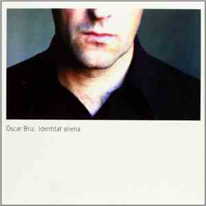 Òscar Briz - Identitat Aliena mp3 album