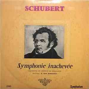 Schubert - Orchestre Du Festival De Constance , Direction : G. von Berhanyi - Symphonie Inachevée mp3 album