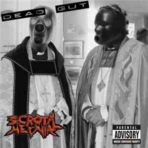 Scrotal Hernia - Dead Gut mp3 album