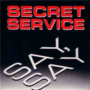 Secret Service - Say, Say mp3 album