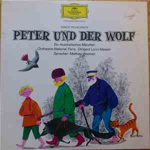Serge Prokofieff, Orchestre National De L'ORTF · Lorin Maazel · Mathias Wieman - Peter Und Der Wolf (Ein Sinfonisches Märchen Für Kinder) mp3 album