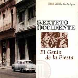 Sexteto Occidente - El Genio De La Fiesta mp3 album
