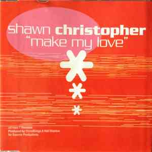 Shawn Christopher - Make My Love mp3 album
