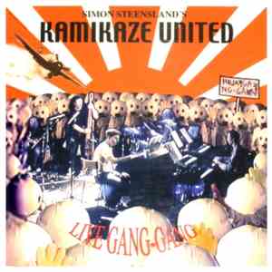 Simon Steensland's Kamikaze United - Live Gang-Gang mp3 album