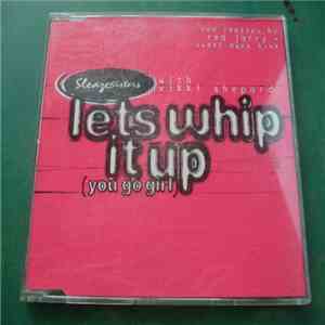 Sleaze Sisters With Vikki Shepard - Lets Whip It Up (You Go Girl) mp3 album