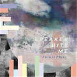 Speaker Bite Me - Future Plans mp3 album