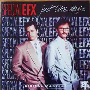 Special EFX - Just Like Magic mp3 album