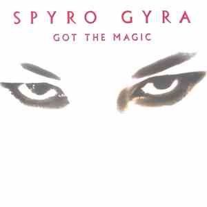 Spyro Gyra - Got The Magic mp3 album