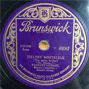 Stanley Mermel - Zielony Mosteczek / Laczka Zielona mp3 album