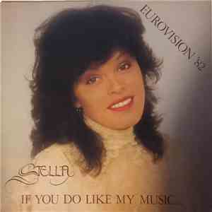 Stella - If You Do Like My Music mp3 album