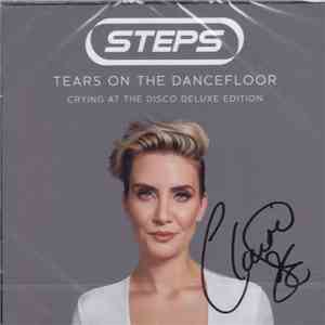 Steps - Tears On The Dancefloor - Crying At The Disco Deluxe Edition mp3 album