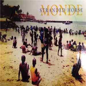 Stranded Horse - Monde mp3 album