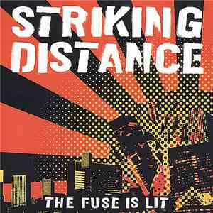 Striking Distance - The Fuse Is Lit mp3 album