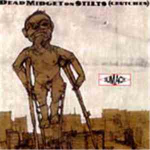 Sumach - Dead Midget On Stilts (Crutches) mp3 album