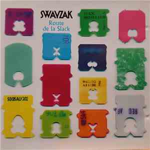 Swayzak - Route De La Slack: Remixes & Rarities mp3 album