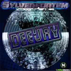 Sylverfortem - Deejay mp3 album