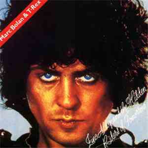 T. Rex - Zinc Alloy And The Hidden Riders Of Tomorrow mp3 album