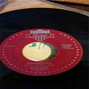 Tab Smith His Fabulous Alto Sax And Orchestra - Mambolino / Just One More Time mp3 album